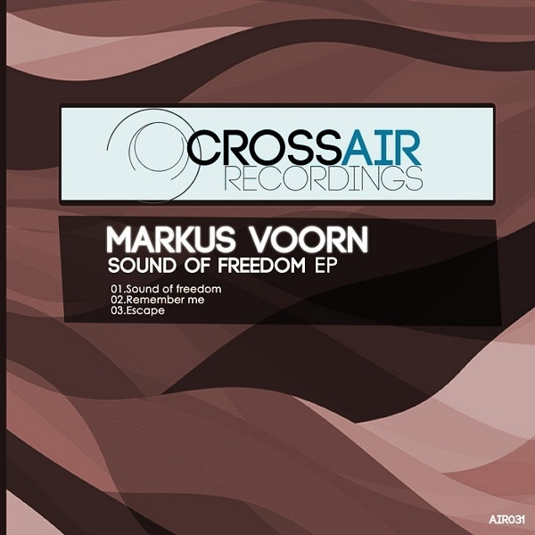 télécharger l'album Markus Voorn - Sound Of Freedom EP