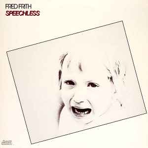 Speechless - Fred Frith