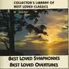Various - Collector's Library Of Best Loved Classics Volume Two (Best Loved Symphonies Best Loved Overtures)