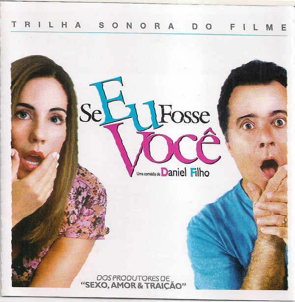 télécharger l'album Various - Trilha Sonora Do Filme Se Eu Fosse Você