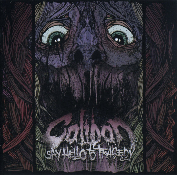Caliban - Say Hello To Tragedy (2009)(Lossless+MP3)