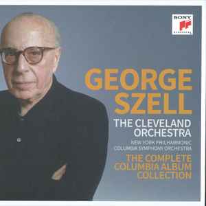 George Szell, The Cleveland Orchestra / New York Philharmonic* / Columbia Symphony Orchestra - George Szell - The Complete Columbia Album Collection