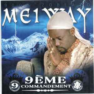 Meiway - 9ème Commandement