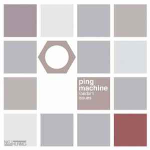 Ping Machine - Random Issues album cover
