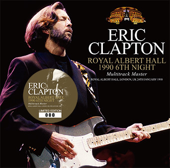 Eric Clapton – Royal Albert Hall 1990 6th Night: Multitrack Master