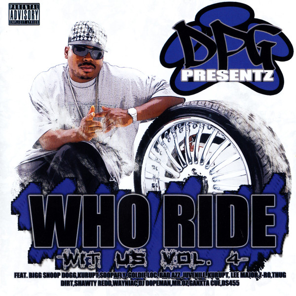 Daz Dillinger – Who Ride Wit Us Vol. 4 (2009, CD) - Discogs