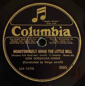 rijkdom Vergelijking perspectief Don Cossacks Choir – Monotonously Rings The Little Bell / Song Of The Volga  Boatmen (Shellac) - Discogs