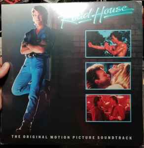 Road House - The Original Motion Picture Soundtrack (1989, Vinyl) - Discogs