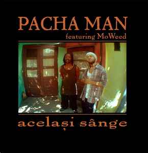 Wedge something Melt Pacha Man featuring MoWeed - Același Sânge: 12", Maxi, Ltd For Sale |  Discogs