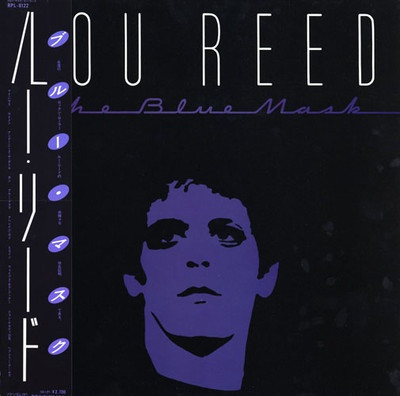 Lou Reed - The Blue Mask | Releases | Discogs