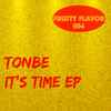 Tonbe - It's Time EP