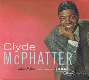 Clyde McPhatter - Lover Please / The Complete MGM & Mercury Singles album cover
