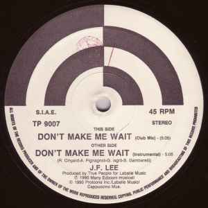 J.F. Lee - Don't Make Me Wait