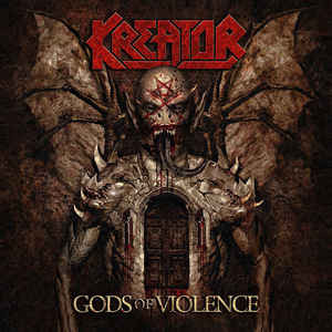 Kreator - Gods Of Violence (2017-01-27)