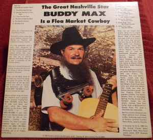 Buddy Max - The Great Nashville Star Buddy Max Is A Flea Market Cowboy album cover