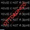 Ottorongo - House Is Not A Crime!