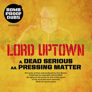Lord Uptown - Dead Serious EP album cover