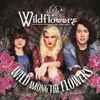 Wildflowers (2) - Wild Among The Flowers