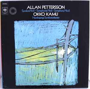 Allan Pettersson - Symfoni Nr. 6 = Symphonie Nr. 6 = Symphony No. 6