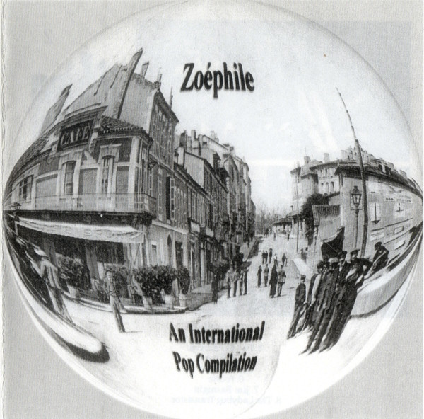 last ned album Download Various - Zoéphile An International Pop Compilation album
