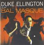 Cover of Duke Ellington His Piano And His Orchestra At The Bal Masque, , Vinyl