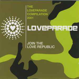 Join The Love Republic - The Loveparade Compilation 2001 - Various