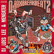 Loes Lee & Meneater - Djax-Break-Beatz Volume 5