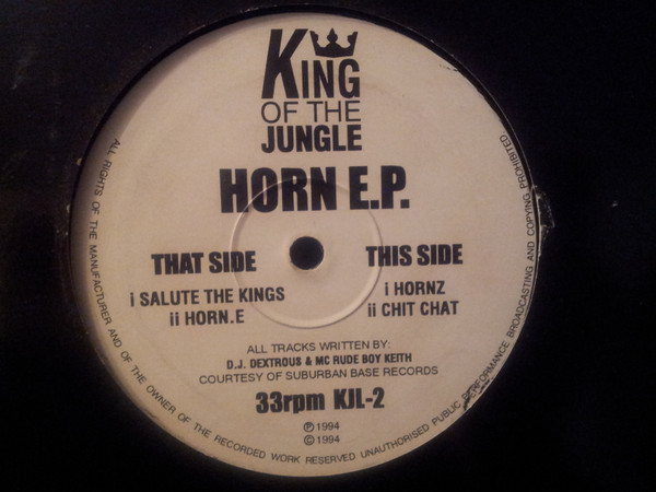 D.J. Dextrous & MC Rude Boy Keith - Horn E.P. | Releases | Discogs