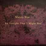 Mazzy Star – So Tonight That I Might See (2024, Violet Smoke w 