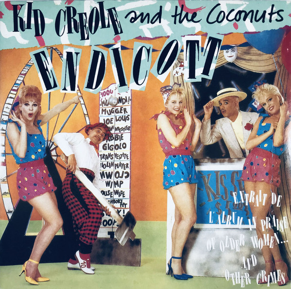 Kid Creole And The Coconuts – Endicott (1985, Vinyl) - Discogs