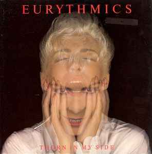 Thorn In My Side - Eurythmics