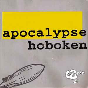 Apocalypse Hoboken – Easy Instructions For Complex Machinery (1996