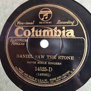 Davis Bible Singers - Daniel Saw The Stone / Do You Want To Be A Lover Of The Lord album cover