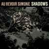 Au Revoir Simone - Shadows (The Teenagers Remix)