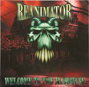 Reanimator - Welcome To The Madhouse album cover