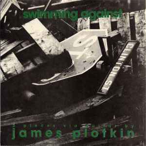 James Plotkin - Swimming Against album cover