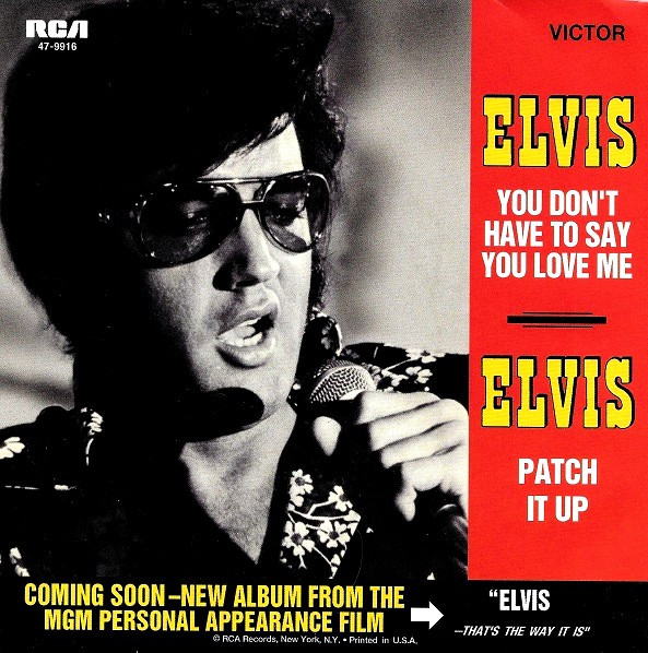 Elvis Presley You Dont Have To Say You Love Me Patch It Up 2001 Red Vinyl Vinyl Discogs