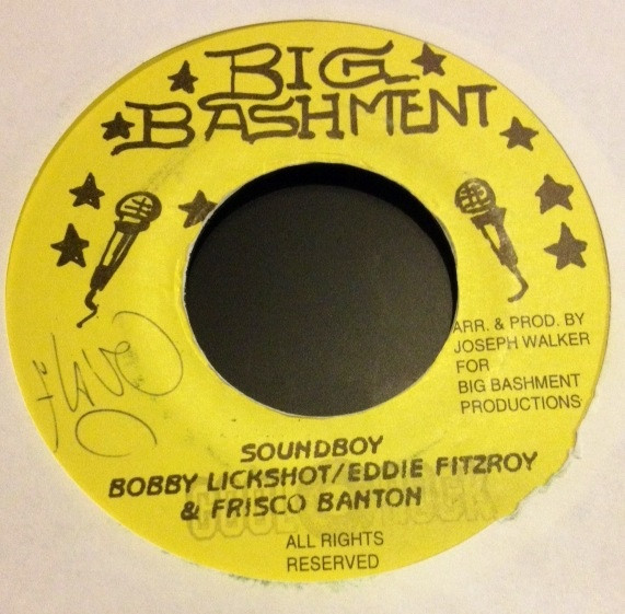 last ned album Bobby Lickshot Eddie Fitzroy Frisco Banton - Soundboy