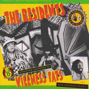 The Residents - Whatever Happened To Vileness Fats? album cover