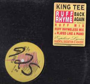 King Tee – Ruff Rhyme (Back Again) (1990, Vinyl) - Discogs