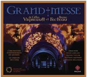 Gilles Vigneault - Grand Messe album cover