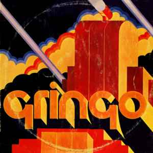 Gringo - Gringo | Releases | Discogs