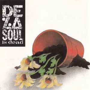 De La Soul - De La Soul Is Dead album cover