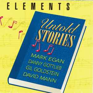 Elements (6) - Untold Stories