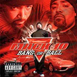 Mack 10 - Bang Or Ball album cover