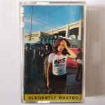 Cover of Elegantly Wasted, 1997-04-15, Cassette