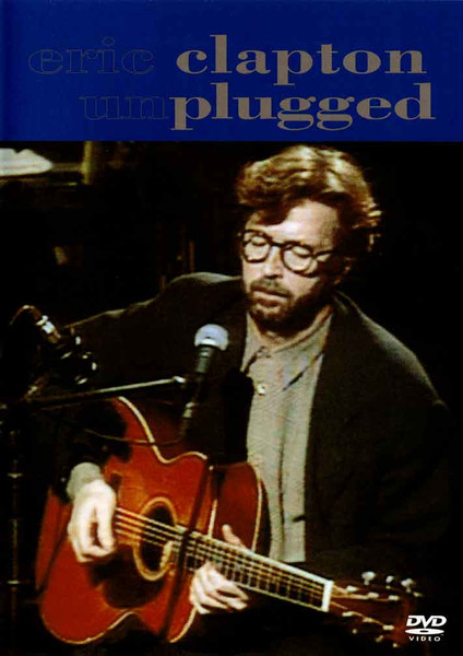 Eric Clapton – Unplugged (Standard DVD Box, DVD) - Discogs