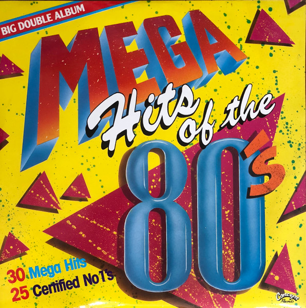 Mega Hits Of The 80's (CD) - Discogs