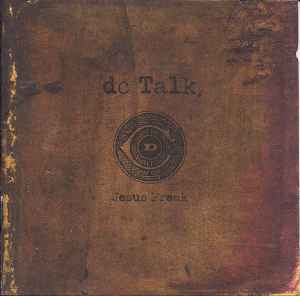 DC Talk - Jesus Freak album cover