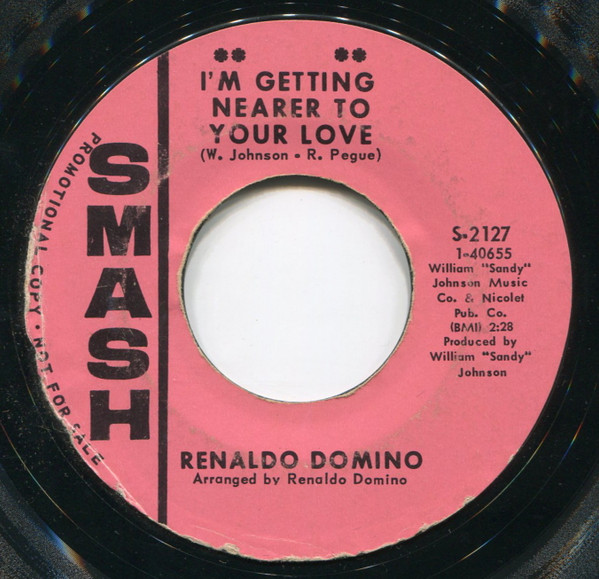 last ned album Renaldo Domino - Im Getting Nearer To Your Love Dont Go Away